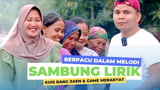 SAMBUNG LIRIK | BERPACU DALAM MELODI