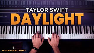 Video thumbnail of "Taylor Swift - Daylight (Piano Cover With SHEET MUSIC)"