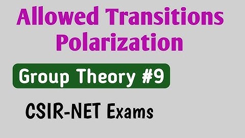 Allowed transitions & Polarization # Applications of Group Theory