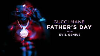 Gucci Mane - Father's Day [] Resimi