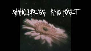 Static Dress - Di-sinTer ft. King Yosef (Slowed Down)