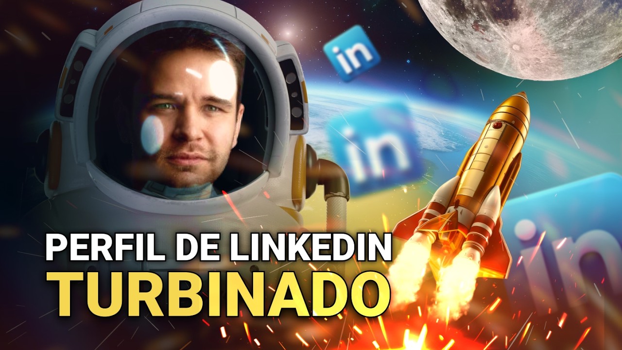 LinkedIn: Tutorial completo para criar um Perfil Campeão (Atualizado 2025)