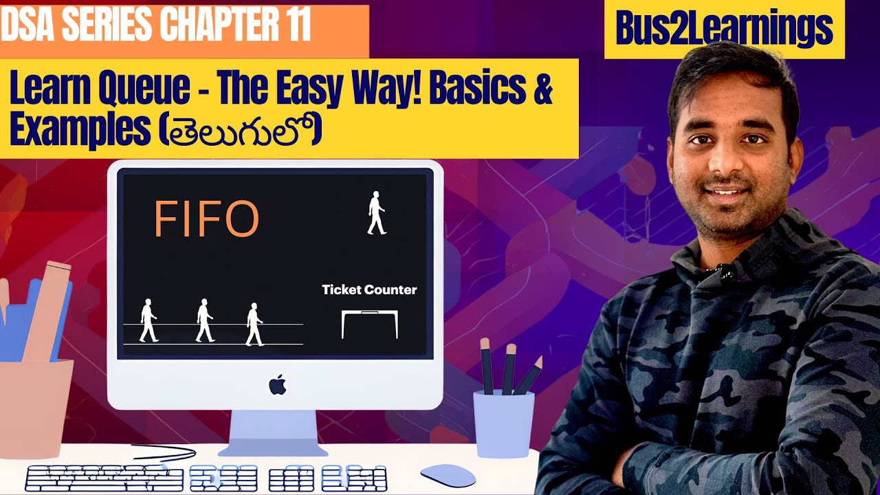DSA Chapter 11 - Learn Queue - The Easy Way! Basics & Examples ...