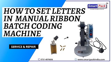 HOW TO SET LETTERS IN MANUAL RIBBON BATCH CODING MACHINE CONTACT- +91 9109108483
