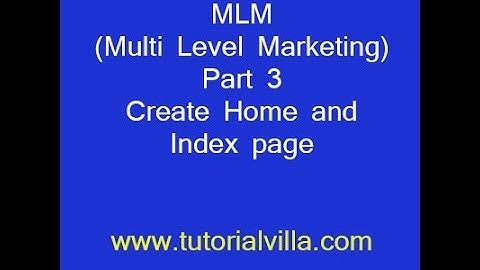 MLM (Multi level Marketing) Webiste using php part - 3 - Create Index and home page