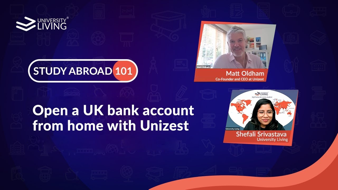 Open a UK bank account from home with Unizest I Study Abroad 101 UL