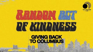 Giving Back to Columbus | Random Acts of Kindness