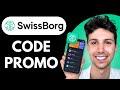 Swissborg code promo 2024  gagne jusqu 120 de bonus parrainage