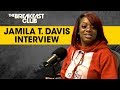 Jamila T. Davis On Her Lesson From Committing Bank Fraud And How To Get The Bag Legally