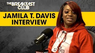 Jamila T. Davis On Her Lesson From Committing Bank Fraud And How To Get The Bag Legally Jamila T. Davis On Her Lesson From Committing Bank Fraud And How To Get The Bag Legally