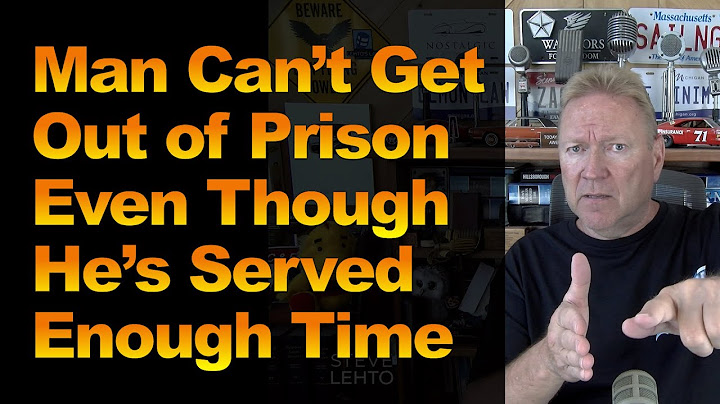 Man Can't Get Out of Prison Even Though He’s Served Enough Time