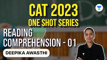 One Shot Series | Reading Comprehension -01 | CAT 2023 | Deepika Awasthi #CATPrep