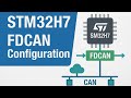 STM32 FDCAN Configuration in Normal Mode