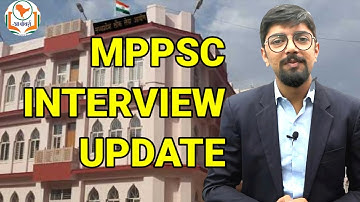 MPPSC Interview Update 🔥 I Best of Luck 👍