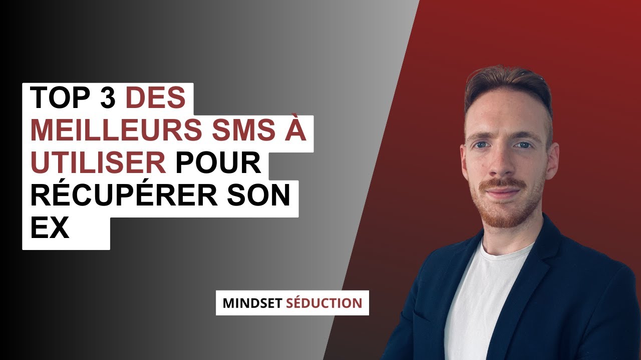 Top 3 des meilleurs sms à envoyer à son ex pour le récupérer ! - YouTube