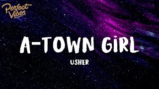 USHER - A-Town Girl (Lyrics) Ft. Latto