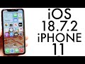 iOS 18.7.2 on iPhone 11 Review 📱
