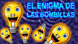 El enigma de las bombillas