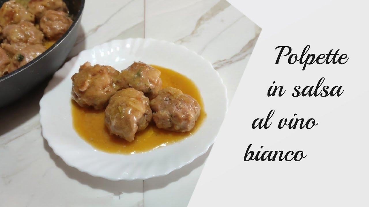 POLPETTE IN SALSA AL VINO BIANCO  / white wine sauce for very delicate meatballs / ricetta perfetta