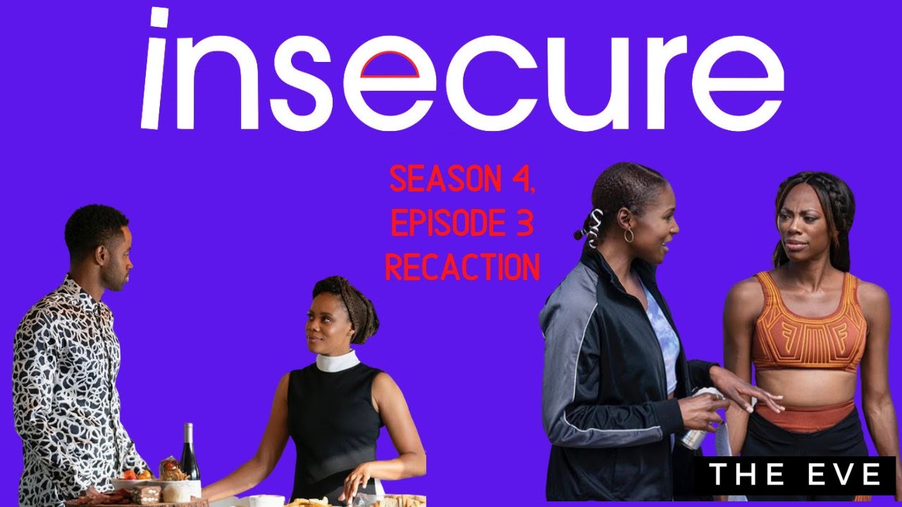 Insecure Season 4 Episode 3 Reaction | Want That Old Thing Back?!