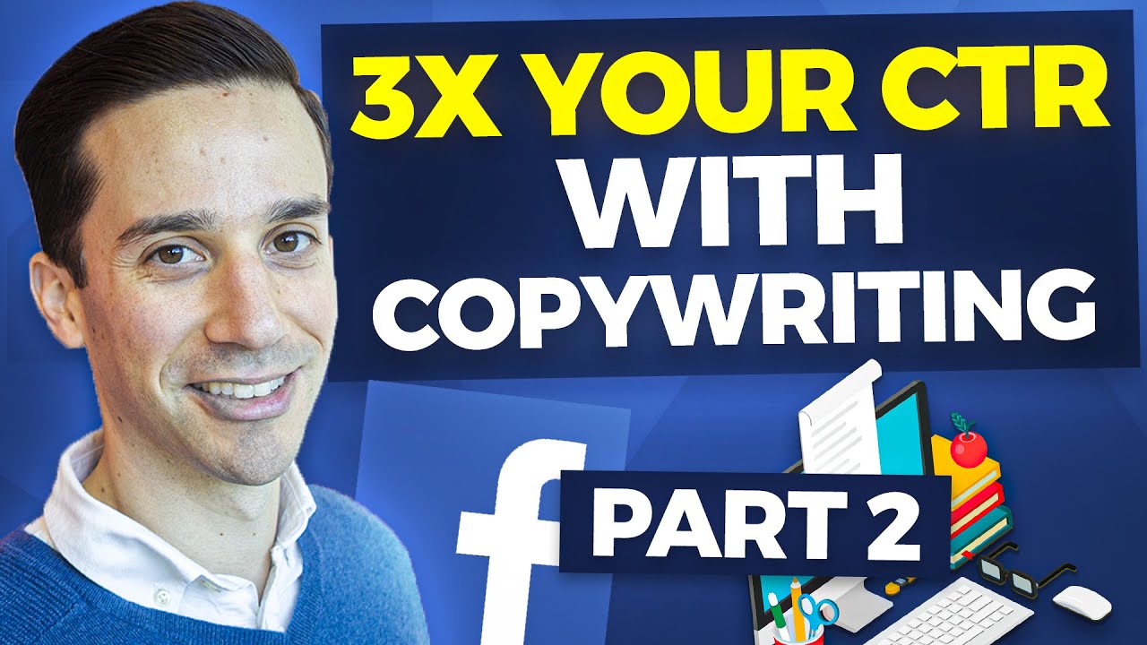 How To Write Facebook Ad Copy That Converts! | PART 2 - YouTube