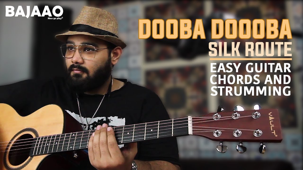 Dooba Dooba | Silk Route | Easy Guitar Chords & Strumming | w/ Mayank Arya