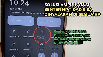 Cara Mengatasi Senter Hp Tidak Bisa Dipencet | Lampu Senter Kamera Sedang Digunakan