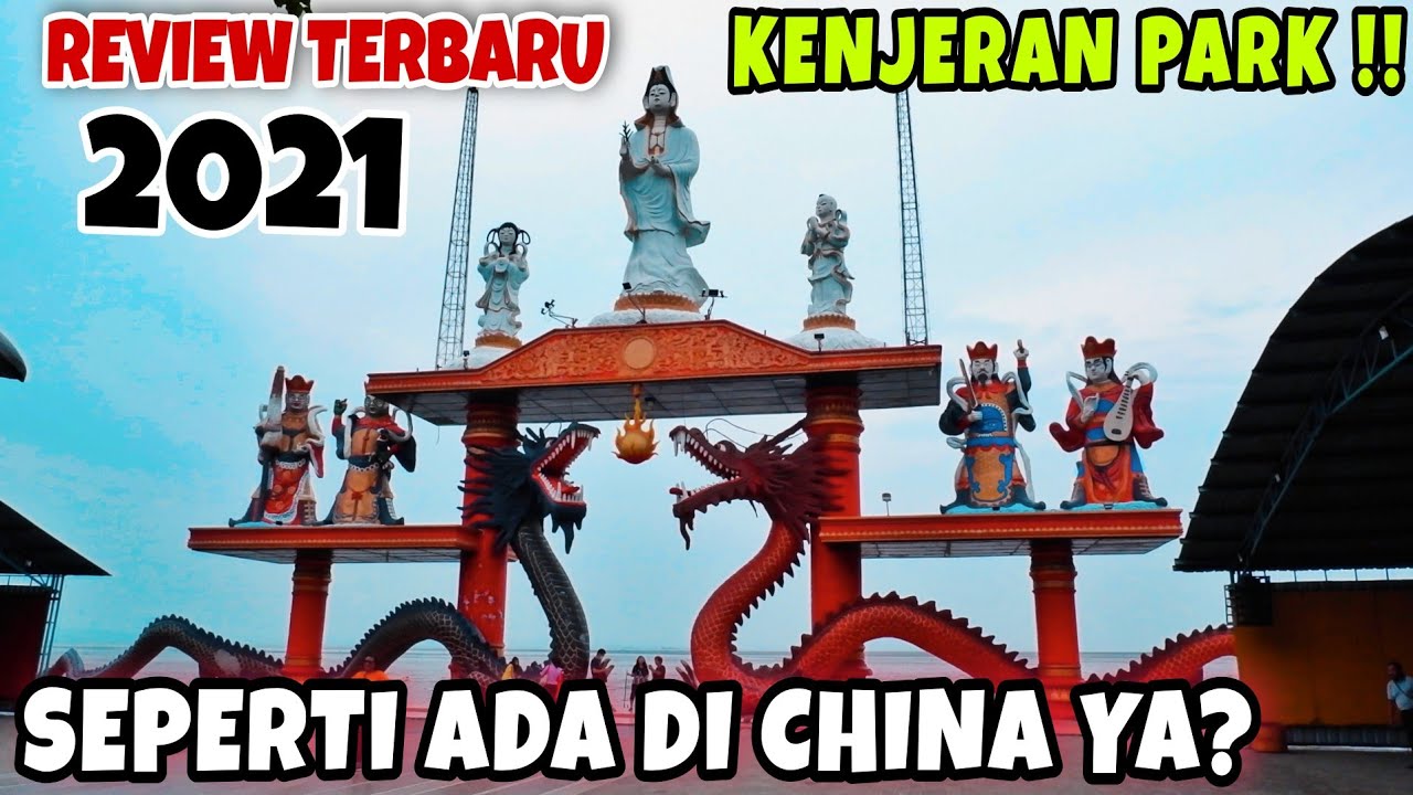 WISATA SURABAYA YANG WAJIB UNTUK DIKUNJUNGI | KENJERAN PARK SURABAYA SEPERTI SEDANG BERADA DI CHINA