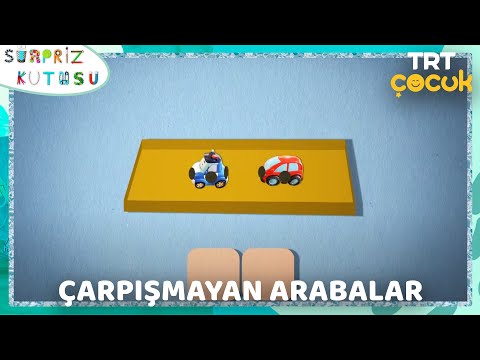 SÜRPRİZ KUTUSU | ÇARPIŞMAYAN ARABALAR | TRT ÇOCUK