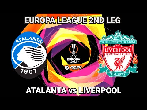 Atalanta vs Liverpool Europa League 2nd Leg FC 24