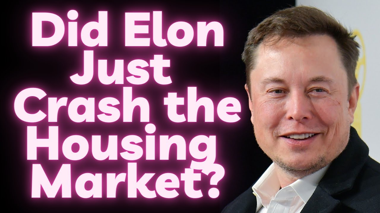 Could Elon Musk's Comments Crash Real Estate? YouTube