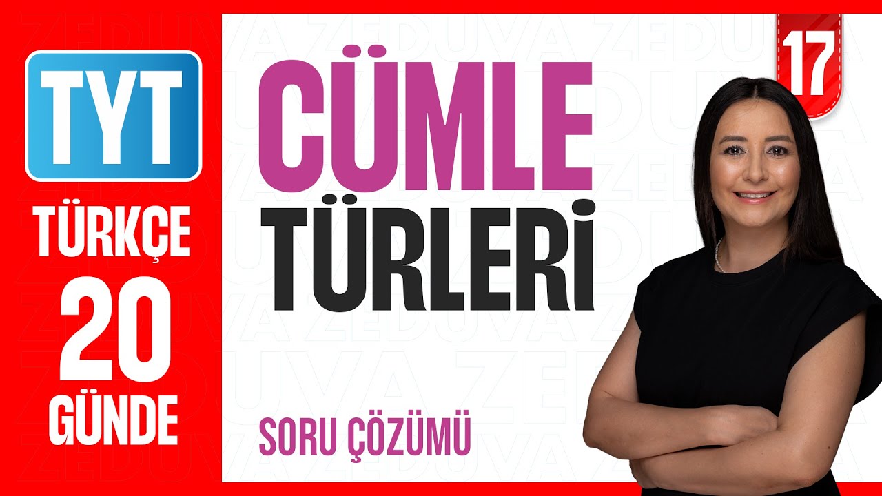 Cümle Türleri - 20 Günde Dil Bilgisi Kampı - Soru Çözümü - 46-47-48. Test Çözümü -17. Gün