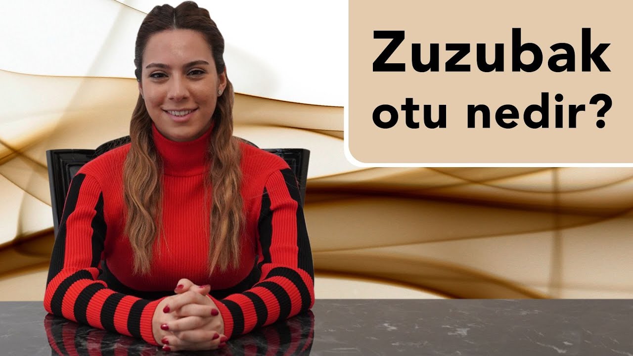 Zuzubak Otu Ne İşe Yarar? YouTube