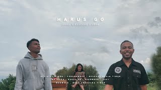 Harus Go - Indra Lodang x Rolland x Near (Official Music Video)