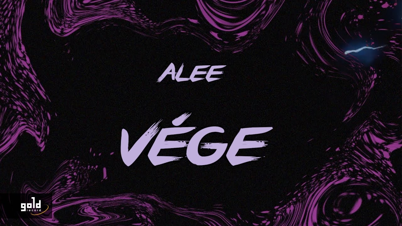 ALEE – Vége | Official Lyric Video