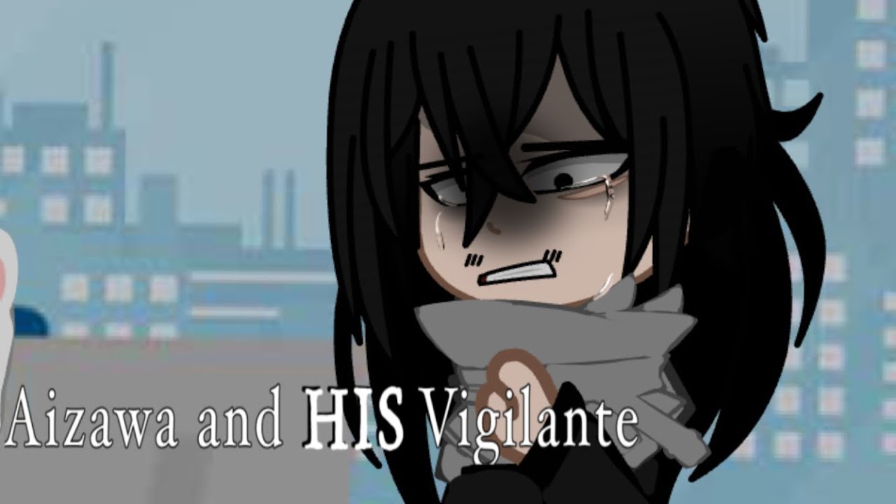 Aizawa and his Vigilante Vigilante Deku YouTube