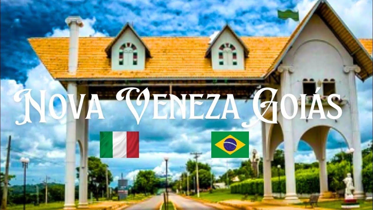 Nova Veneza Goiás a Europa no coração do Brasil 🇮🇹🇧🇷