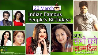 20-03-2021 Indian celebrity, Bollywood celebrities, Famous Peoples Birthdays