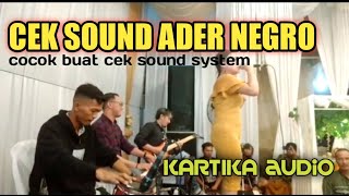 CEK SOUND KENDANG ADER NEGRO || cek sound dari awal sampai jadi