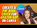 How to create a pdf book cover for amazon kdp on canva