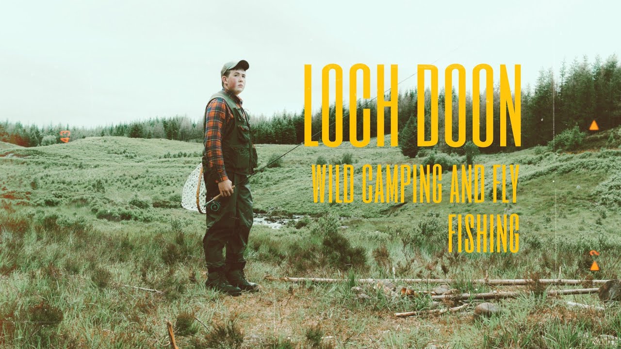 Loch Doon Wild Camping and Fly Fishing YouTube