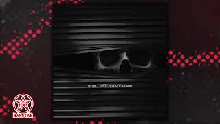 Future - Last Name Ft. Lil Durk