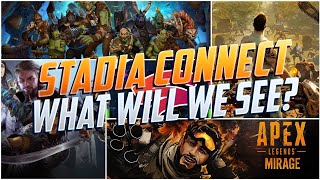 Stadia Connect What Will See? What Has Been Confirmed & Leaked | Final Predictions & Information