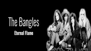 The Bangles - Eternal Flame (Lirik Terjemahan)
