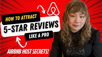 How to Attract 5-Star Reviews Like a Pro (Airbnb Host Secrets!)