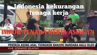 pekerja asing mulai berdatangan