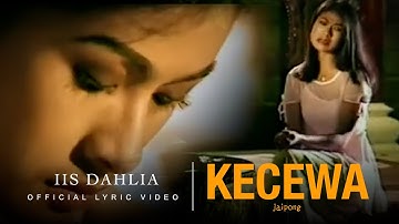 IIS DAHLIA - KECEWA (Jaipong) - Official Lyric Video