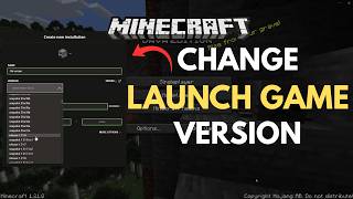 How To Change Minecraft Game Version (Easy Guide) 2026
