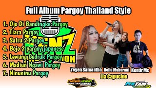 Pargoy Thailand Style Full Album Kenz Pro Ft Denis Audio Pucangombo