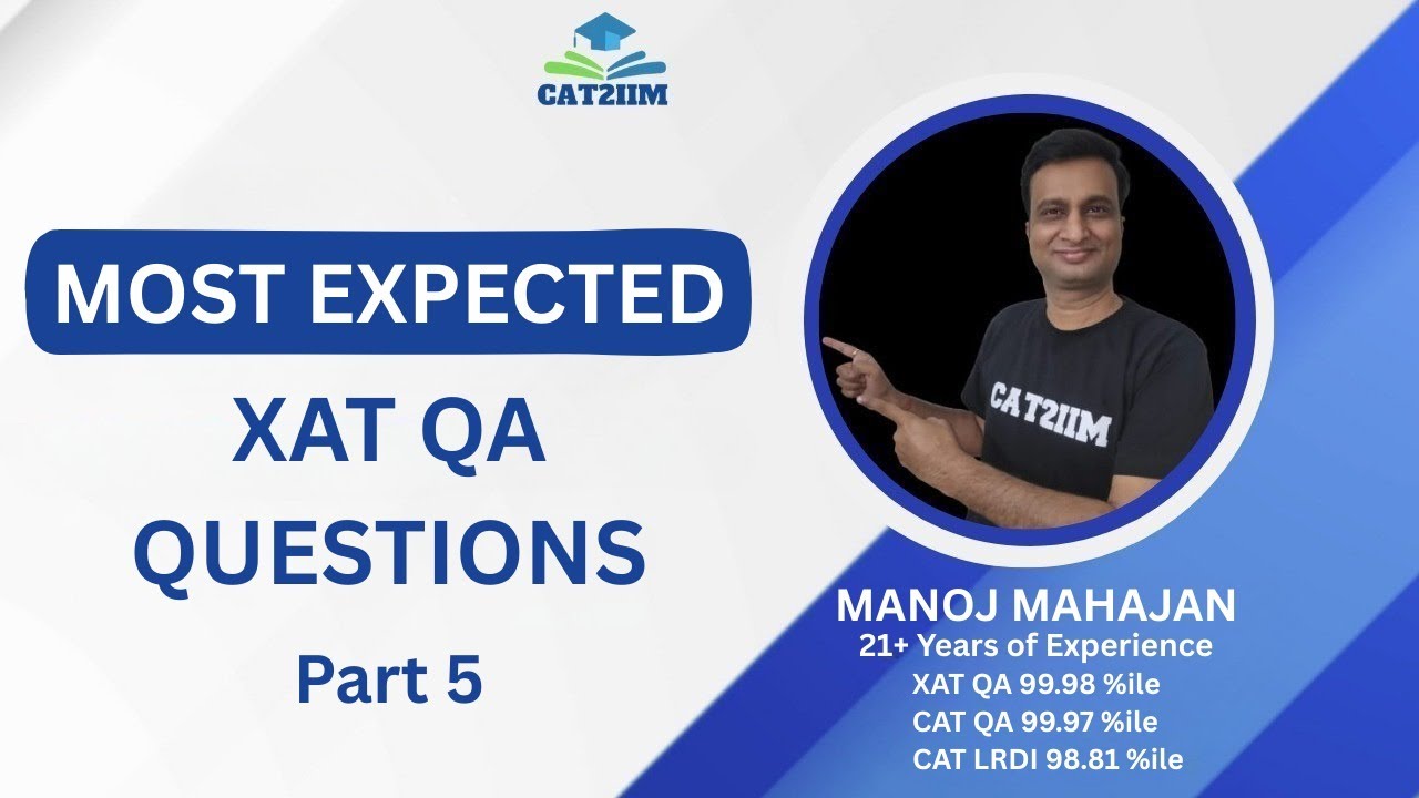 XAT Most Important  Questions |XAT 2026 Most Important QA Questions| XAT Preparation 2026| Part 5